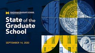 Rackham Graduate School, State of the Graduate School, 2020