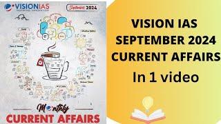 Vision IAS monthly current affairs | September 2024 | Upsc cse 2025