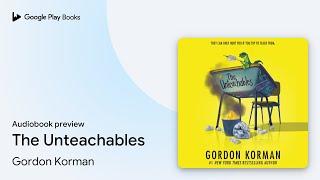The Unteachables by Gordon Korman · Audiobook preview