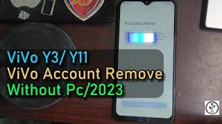 Vivo Y3/Y11 Vivo Account Remove Without Pc 2023