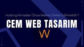 Hosting Almadan Önce Nelere Dikkat Edilmelidir? - CEM WEB TASARIM