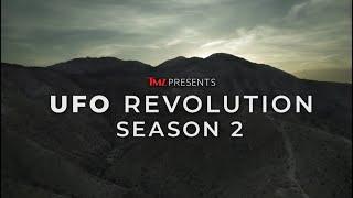 TMZ Presents: UFO Revolution Season 2 (Full Length Trailer)