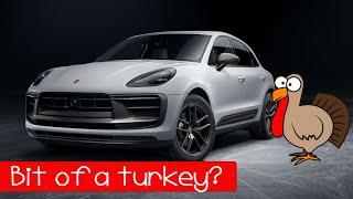 Porsche Macan T a bit of a turkey?