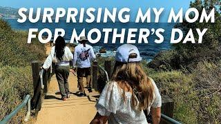 Surprising my Mom for Mother's Day