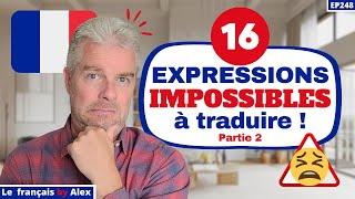  16 EXPRESSIONS FRANÇAISES difficiles à comprendre  (en français parlé de tous les jours) ️