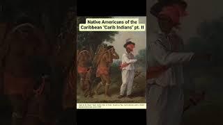 Paintings of Native Americans of the Caribbean "Carib Indians" pt. II #nativeamerican #blackindian