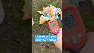 Dangers of 2 part hard wax finishes #workshop #woodworking #woodcraft