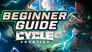 Ultimate Beginner Guide - The Cycle: Frontier Closed Beta 2