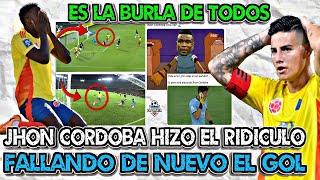 James Rodriguez NO Lo Puede Creer! Jhon Cordoba Protagoniza Los Mejores MEMES Por Su Gol Fallido