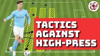 How to beat high-pressing! Tactical tips!