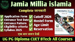 Jamia Application Form 2025 Jamia Admission procedure 2025 UG PG Diploma CUET all courses  Jamia