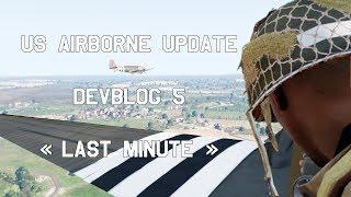 IFA3 - Airborne Update - Devblog #5 - "Last Minute"