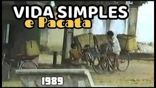 Vida Simples e Pacata  Reviva o Passado em Campanário CE com Estas Imagens de 1989