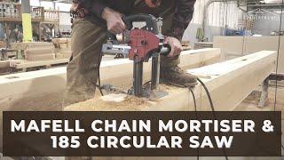 Mafell Chain Mortiser and 185 Circular Saw - Canadian Timberframes