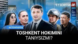 Odamlar Toshkent hokimidan nima xohlaydi?