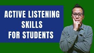 Active Listening Skills for  Students( Prof. Allan)