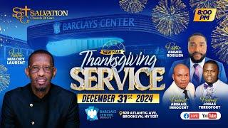 Crossover Thanksgiving Service | 12/31/2024 | Salvation Church of God | Pasteur Malory Laurent