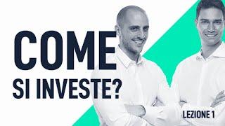 Come Iniziare A Investire : la guida per investire per chi parte da zero | Lezione 1