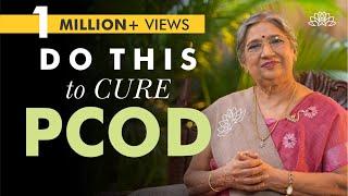 Healthy Diets & Yoga Asanas for PCOD | Dr. Hansaji Yogendra