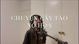 Chuyện Cây Táo Nở Hoa OST (Cover)