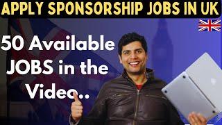 APPLY THESE SPONSORSHIP JOBS IN UK IN 2024 | STUDY IN ENGLAND