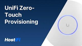 UniFi Zero-Touch Provisioning (ZTP)