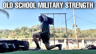 Old School Military Strength Routine- Build Power, Stamina, Endurance