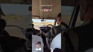 Border Tour  #bsf #defence #army #sscgd #viral #shorts #views #border #trending #reels #motivation