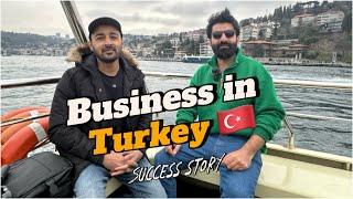 Business opportunities in Turkey  | Pakistani  living in Turkey 