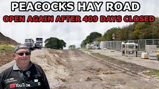 PEACOCKS HAY ROAD OPENS AFTER 409 DAYS CLOSED