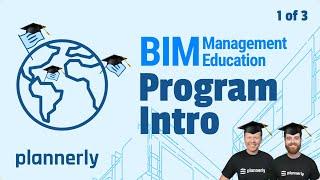 Introduction to The BIM Management Course  (1 of 3)