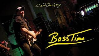 Bosstime - Blues Garage - 19.02.2022