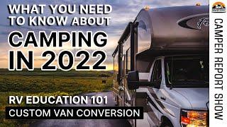 What You NEED to Know About Camping for 2022!