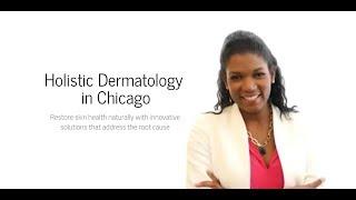 Chicago Functional Medicine Naturopathic Doctor | Focused in Natural Solutions for Skin Conditions