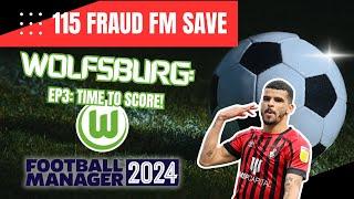 115 FM Wolfsburg Save Episode 3: Time To Score!