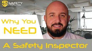 Why you need a Safety Inspector - Safety Inspectors UK (Intro)