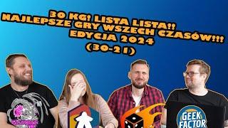 30 KG! LISTA LISTA!! NAJLEPSZE GRY WSZECH CZASÓW!!! | EDYCJA 2024 | MIEJSCA 30-21