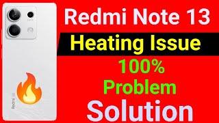 Redmi Note 13 5G Heating Problem | How to Solve Heating problem in Redmi Note 13 5G Mobile