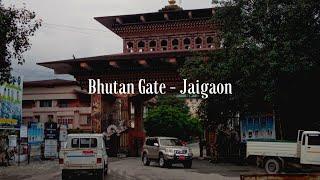 Jaigaon to Thimphu via Phuentsholing 2022 | Bhutan Tourism | India Bhutan Border Status 2022