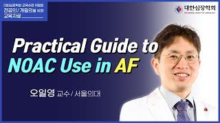 Practical Guide to NOAC Use in AF