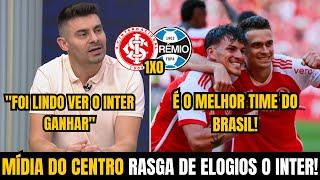 EITA! OLHA O QUE DISSERAM! MIDIA DO CENTRO FALA SOBRE VITÓRIA DO INTER | Inter 1x0 Grêmio