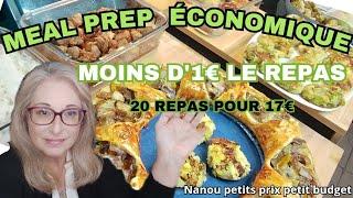 Meal prep petit budget :17€ pour 20 repas: 0,86€ la portion,recettes faciles,rapides,très goûteuses!