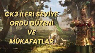 ORDU VE MÜKAFAT (ACCOLADE) HAKKINDA HER ŞEY l CK3 REHBERİ PART 5