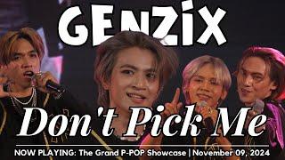 GENZIX - Don't Pick Me | 𝐍𝐨𝐰 𝐏𝐥𝐚𝐲𝐢𝐧𝐠: 𝐆𝐫𝐚𝐧𝐝 𝐏𝐏𝐎𝐏 𝐒𝐡𝐨𝐰𝐜𝐚𝐬𝐞