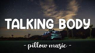 Talking Body - Tove Lo (Lyrics) 