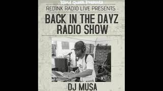 BLEND QUEEN PRESENTS: DJ Musa Back In The Dayz