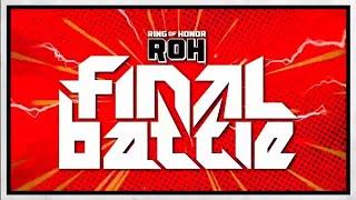 ROH Final Battle 2024 Opening