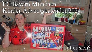 Lohnt er sich?️|Unboxing ️| FC Bayern Kinder Adventskalender 2024️| MiaSanLele