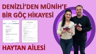 DENİZLİ'DEN MÜNİH'E BİR GÖÇ HİKAYESİ | ALMANYA GÖÇ YASASI