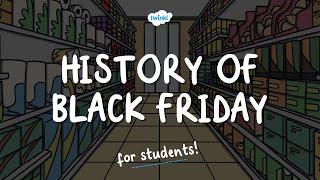 The History of Black Friday for Kids | Why is it called Black Friday? | Twinkl USA